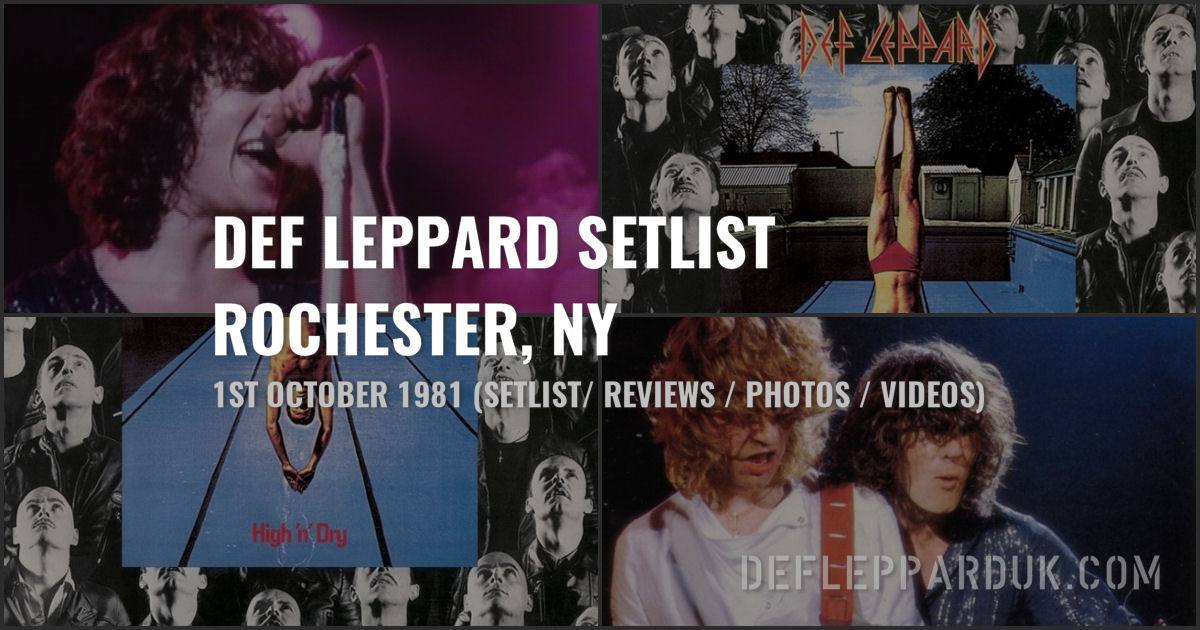 Def Leppard Rochester, NY, USA 1st October 1981 Setlist High 'n' Dry Tour