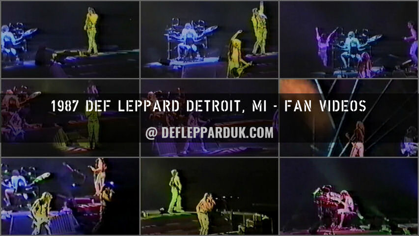 Def Leppard 1987 Detroit, MI Fan Videos.