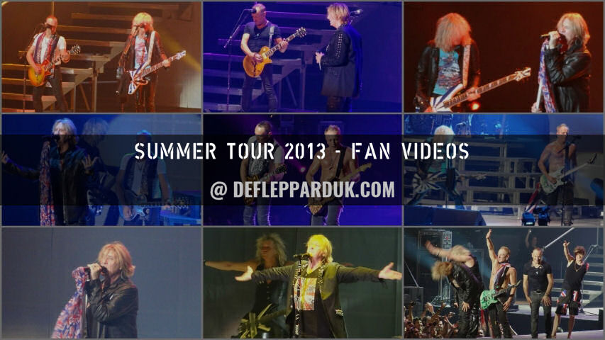 Def Leppard 2013 Fan Videos.