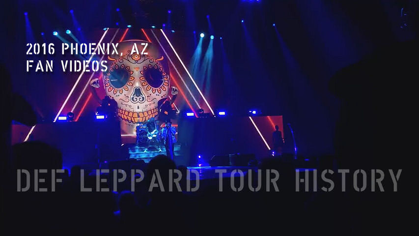 Def Leppard 2016 Phoenix, AZ Fan Videos.