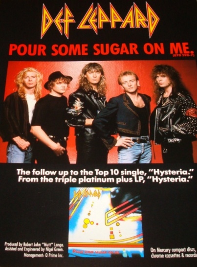Pour Some Sugar On Me 1988.