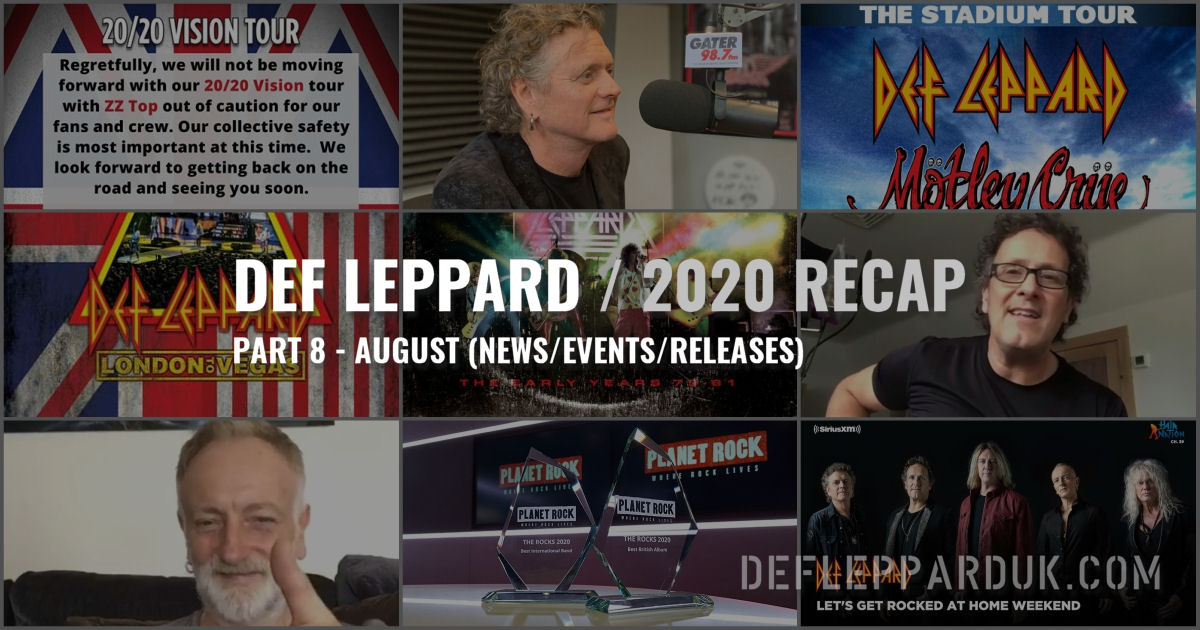 Def Leppard News) DEF LEPPARD 2020 News Recap Part 8 AUGUST