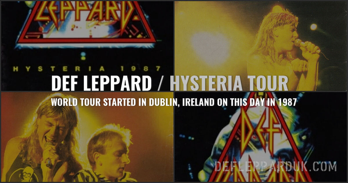 34 Years Ago DEF LEPPARD Start HYSTERIA World Tour In Dublin, Ireland