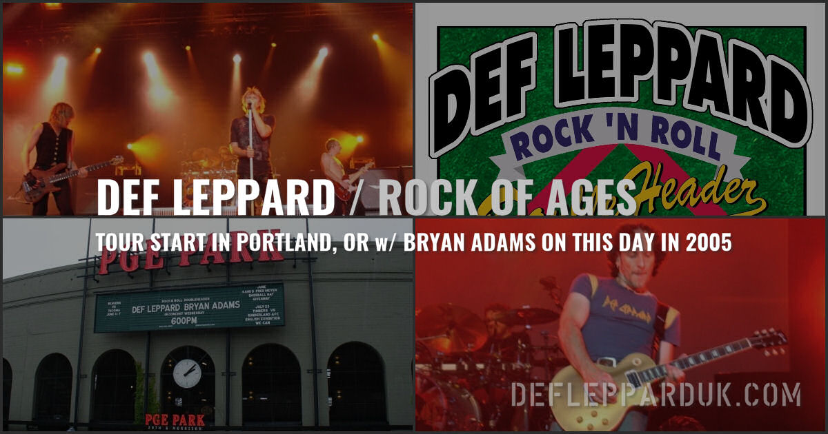 16 Years Ago DEF LEPPARD Start ROCK N ROLL DOUBLE HEADER Tour w