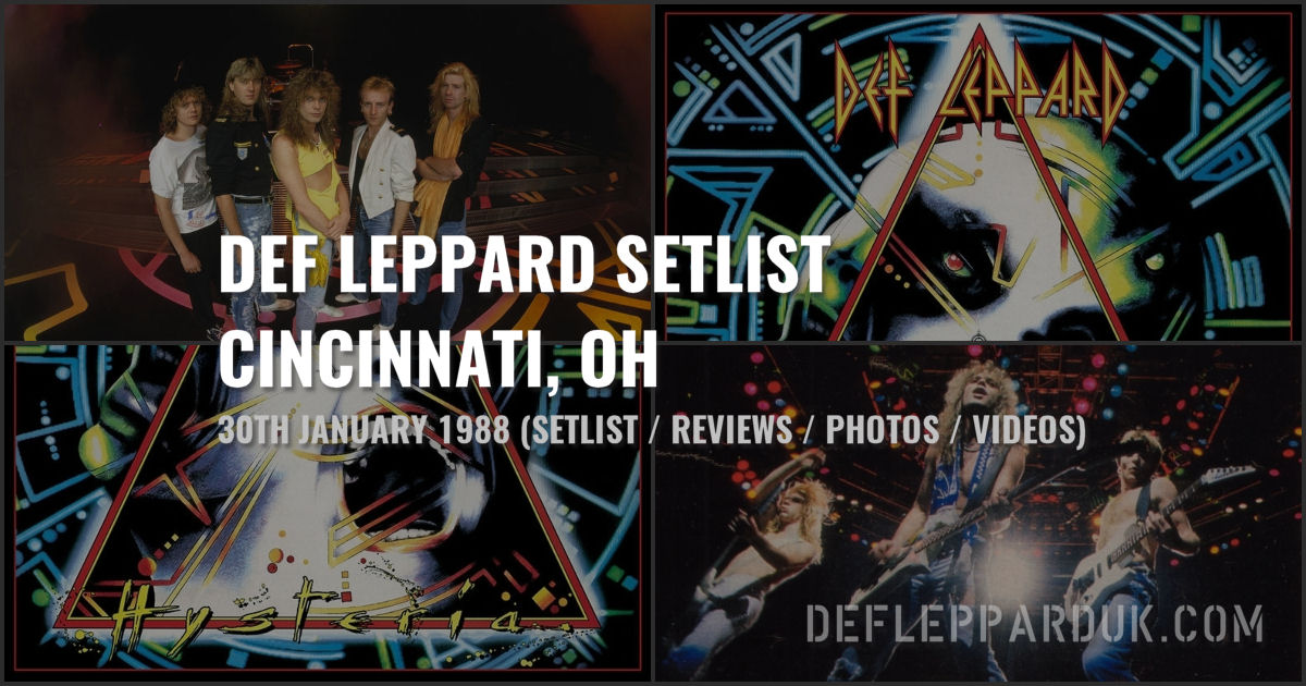 Def Leppard Cincinnati, OH, USA 30th January 1988 Setlist Hysteria