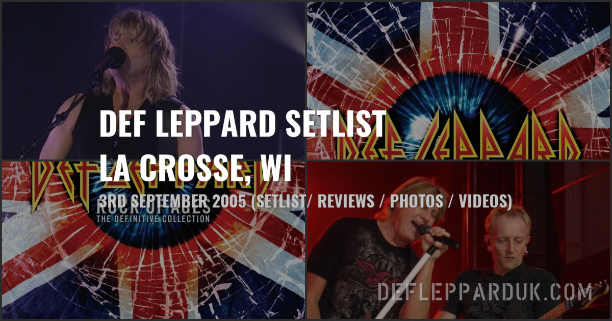 Def Leppard 2005. Def Leppard 2005.
