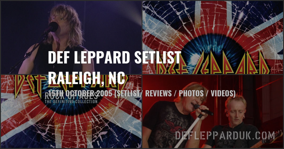 Def Leppard 2005. Def Leppard 2005.