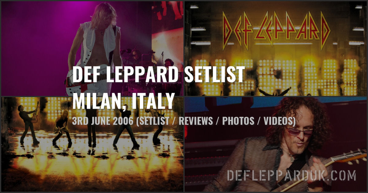 Def Leppard 2006. Def Leppard 2006.