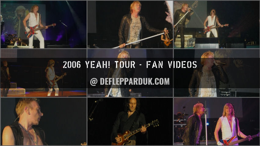Def Leppard 2006 Fan Videos.