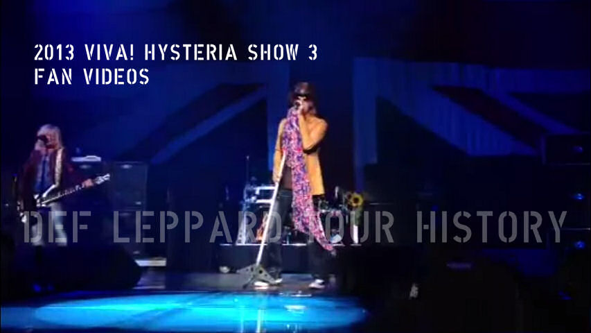 Def Leppard 2013 Fan Videos.