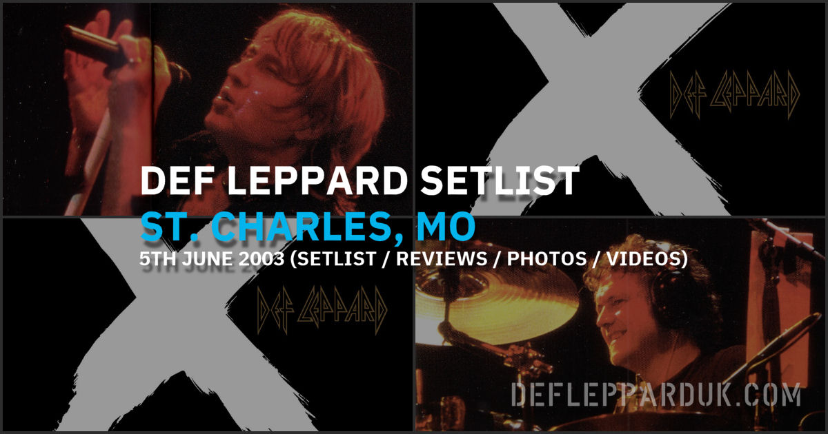 Def Leppard 2003. Def Leppard 2003.