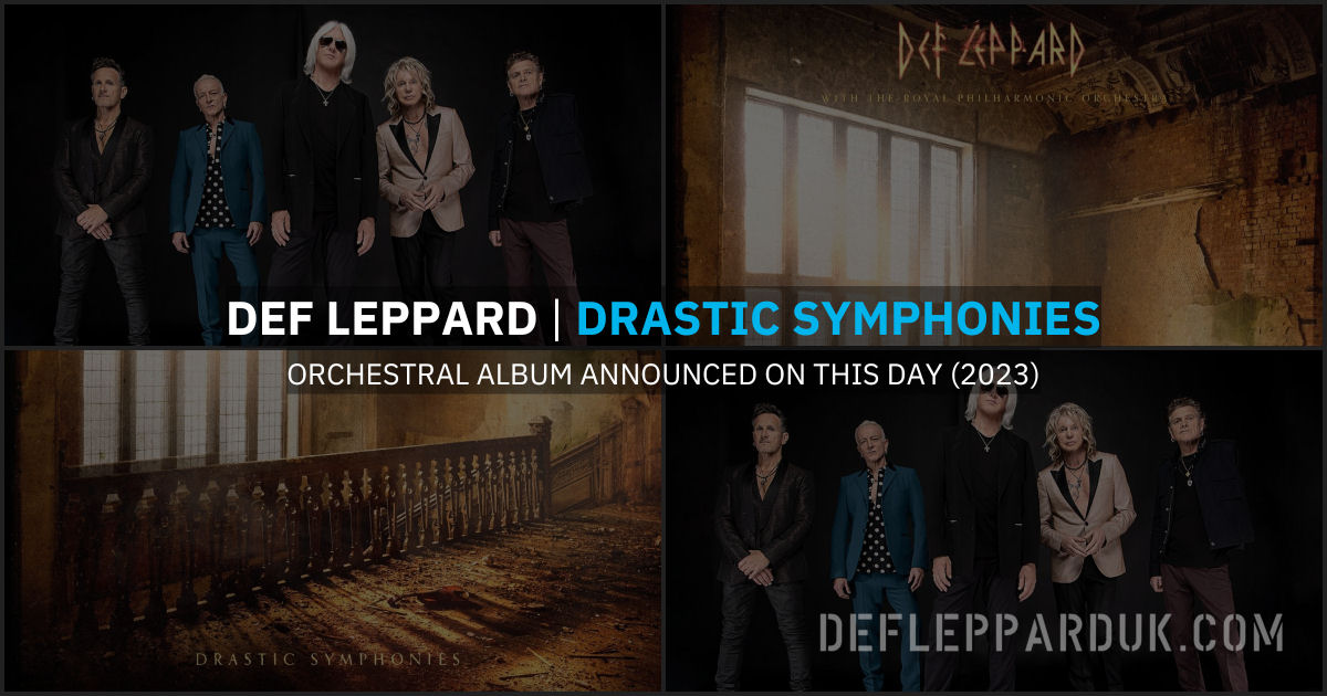 2 Years Ago DEF LEPPARD Announce DRASTIC SYMPHONIES