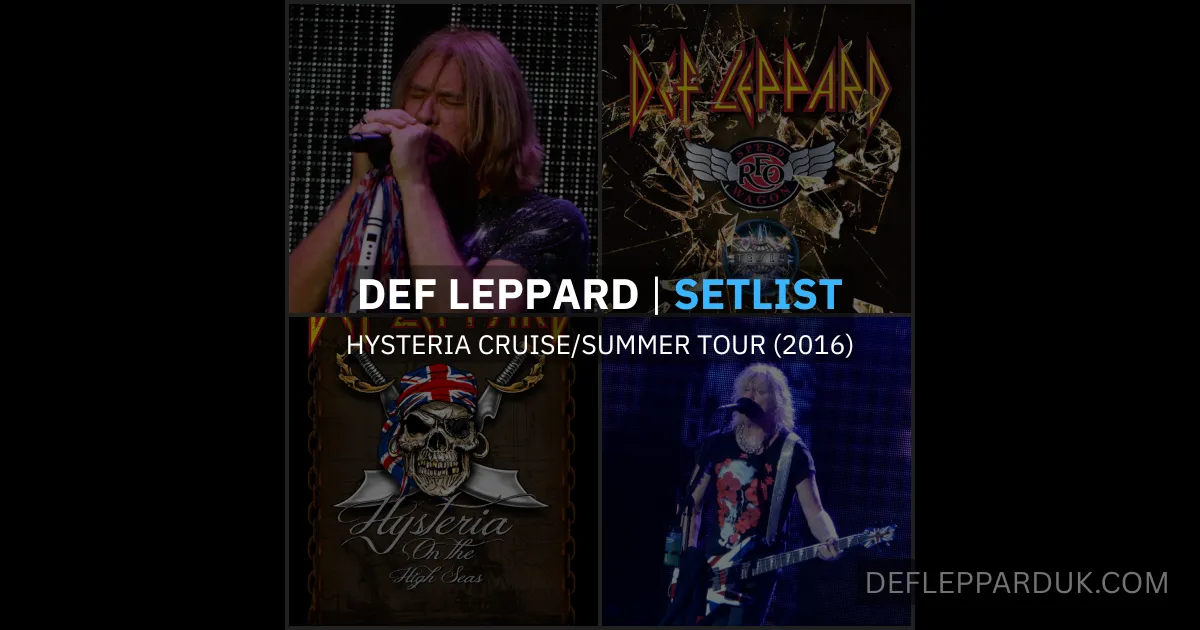 Def Leppard Quebec City, QC, Canada 25th June 2016 Setlist